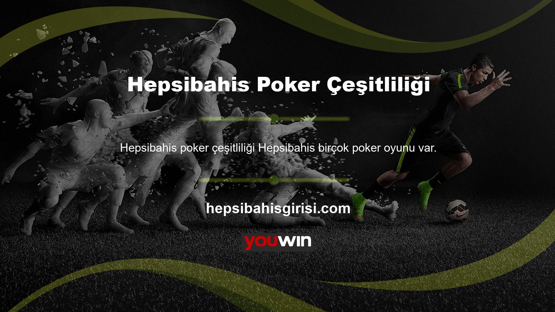 Bu sitede aşina olduğunuz ve oynayabileceğiniz poker oyunları var
